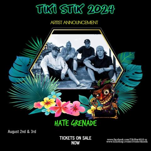 A promotional photo of Hate Grenade, performing at TiKi STik Festival. The Tiki STik Festival occurs August 2-3 in Marion OH. 